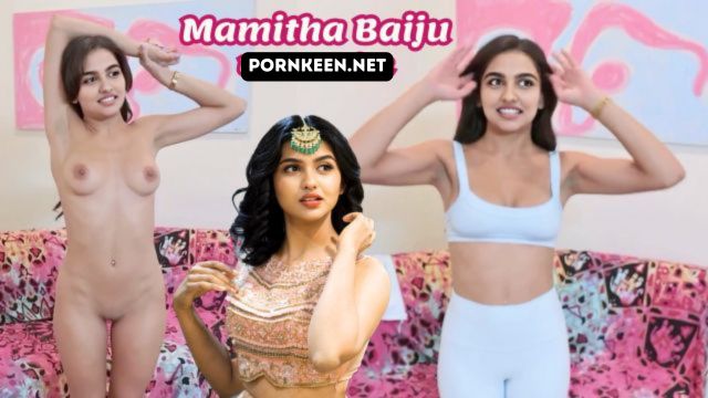 Mamitha Baiju Got Seduced Strips Doing Pussy Fingering Ai