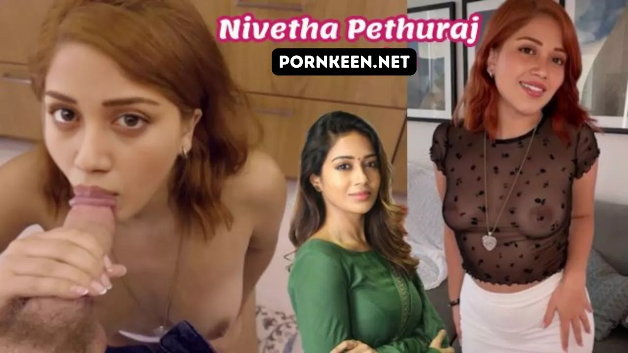 Nivetha Pethuraj Giving handjob Hot Pussy Sex in Different Pose