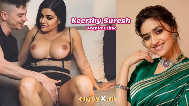 Keerthy Suresh Nude Celeb Caught in Act Chudai Fake